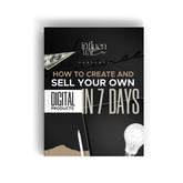 How To Create And Sell Your Own Digital Product In 7 Days *MAKE $1,000*